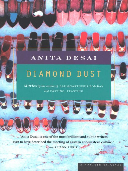 Title details for Diamond Dust by Anita Desai - Available